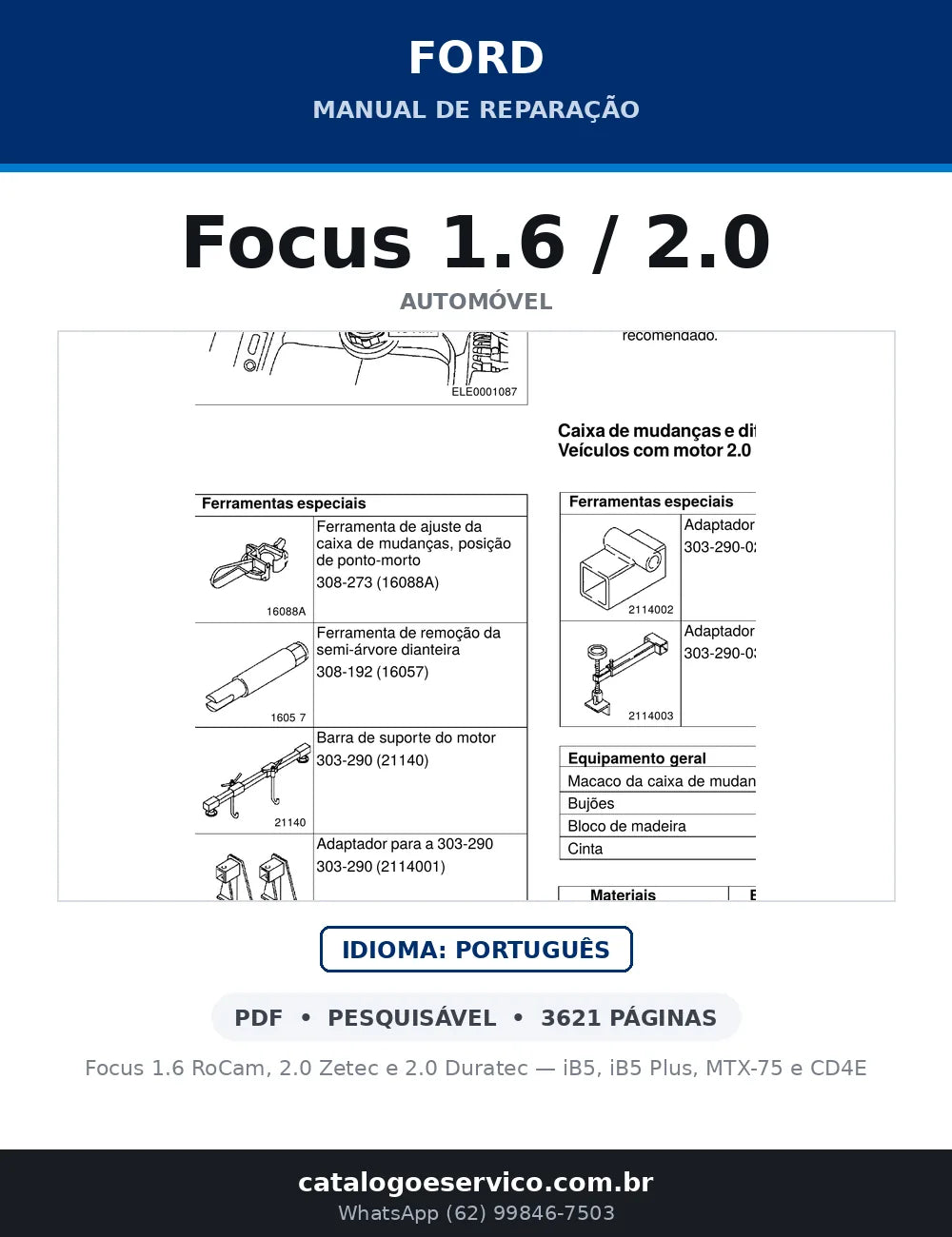 Capa do Manual de Reparação Ford Focus 1.6 / 2.0 em PDF — Focus 1.6 RoCam, 2.0 Zetec e 2.0 Duratec — iB5, iB5 Plus, MTX-75 e CD4E