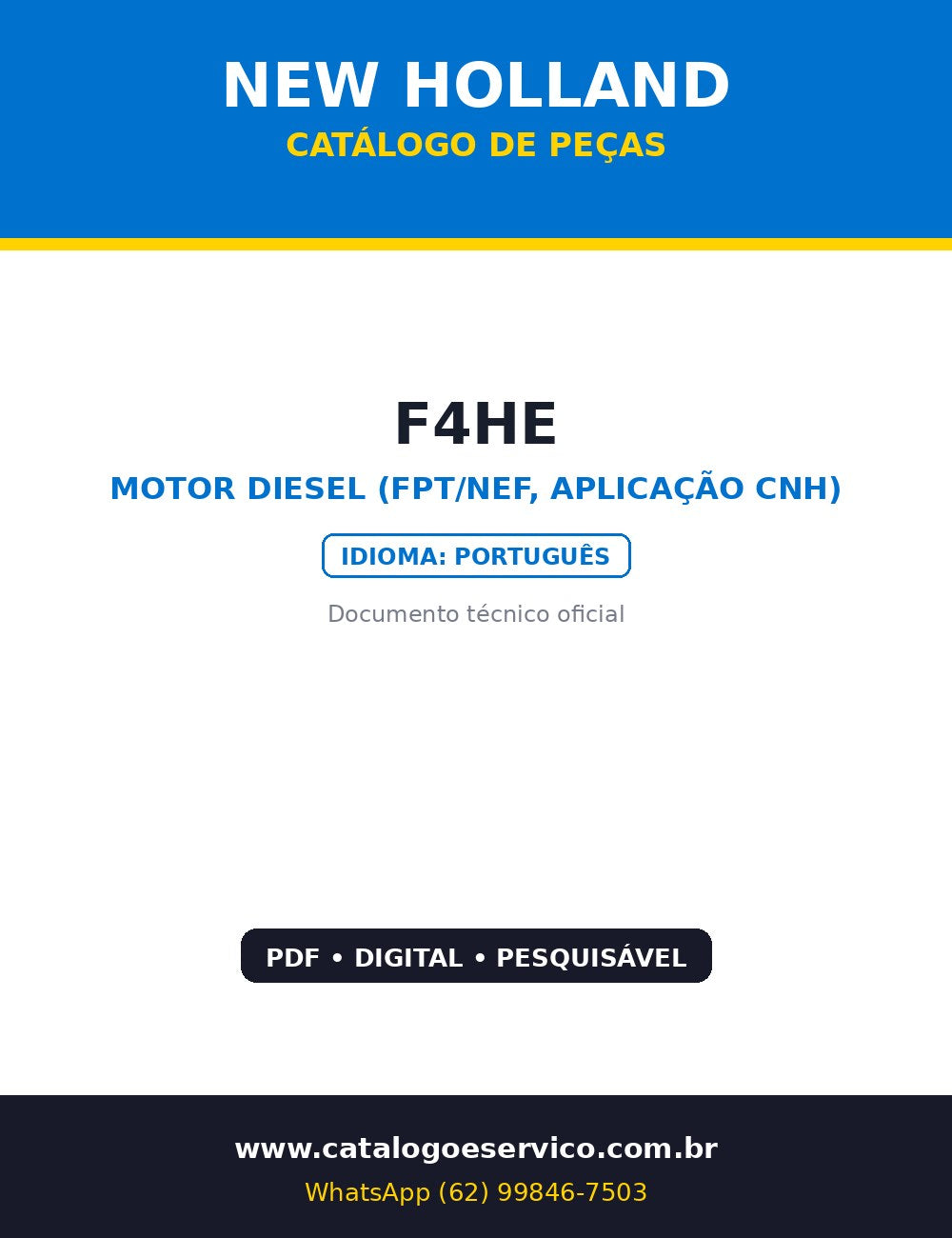 Catálogo de Peças New Holland F4HE — Motor diesel New Holland F4HE (CNH)