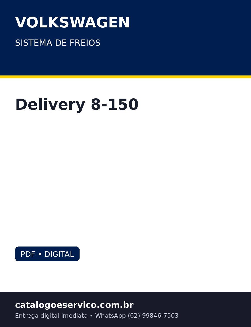 Sistema de Freios Volkswagen Delivery 8-150 — Manual oficial VW do freio a ar do Delivery