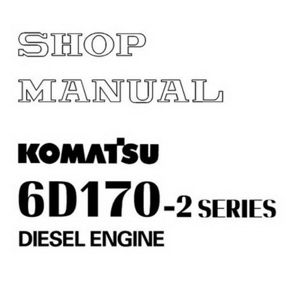 MANUAL DE SERVIÇO KOMATSU - 6D170-2 SERIES - MOTOR DIESEL