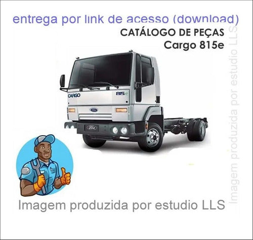 Catálogo Peças Ford Cargo 815e 2005 - 2012