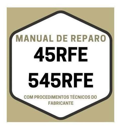 Manual Câmbio Automático - Ram Dakota Cherokee 45rfe 545rf