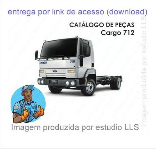 Catálogo Peças Ford Cargo 712 2007 - 2012