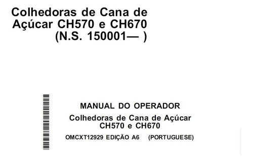 Manual Do Operador Da Colhedora Ch570 E Ch670