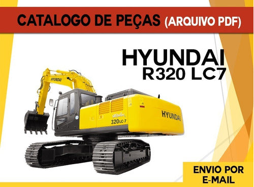 Catalogo De Peças Escavadeira Hyundai R320 Lc7 R320lc7