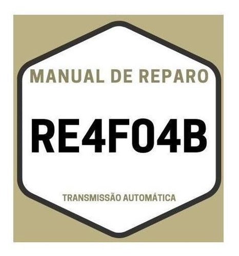 Manual Câmbio Automático Re4f04b Nissan