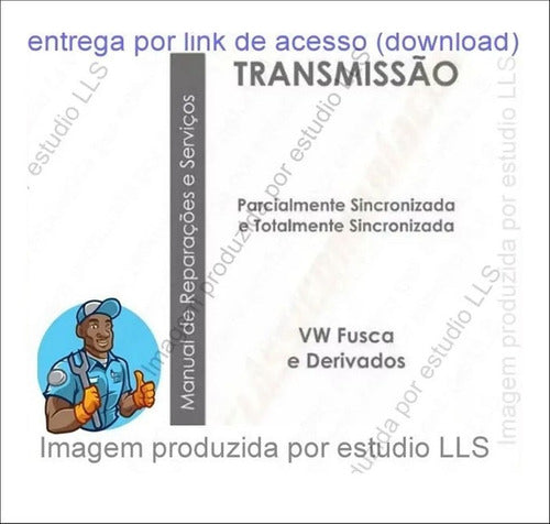 Manual Reparação Câmbio Fusca Kombi Variant Tl Karmann Gh