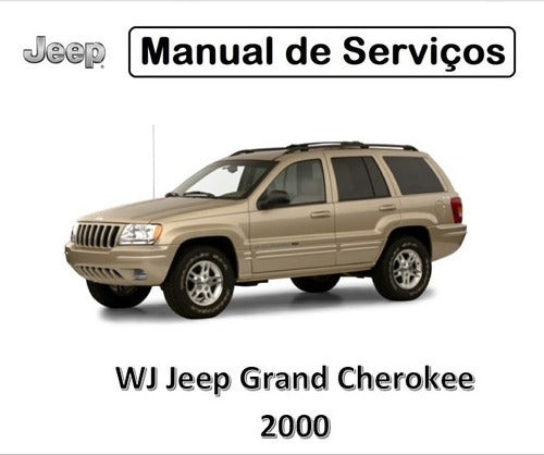 Manual De Serviços - Wj Jeep Grand Cherokee 2000