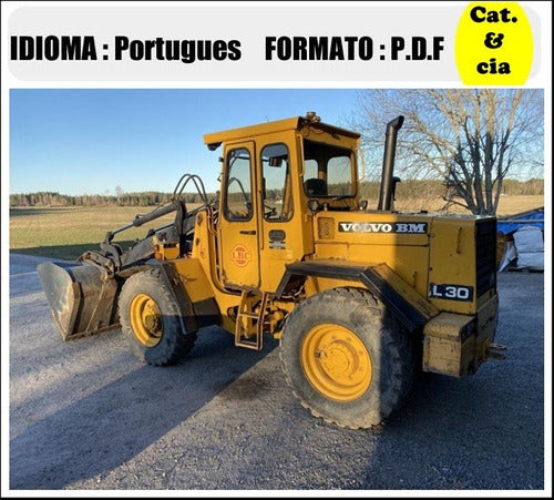 Catalogo De Pecas Carregadeira Sob Roda Comp Volvo - L30 - B