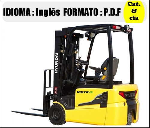 Catalogo De Pecas Empilhadeira Hyundai -10-13-15btr-9 - (ing