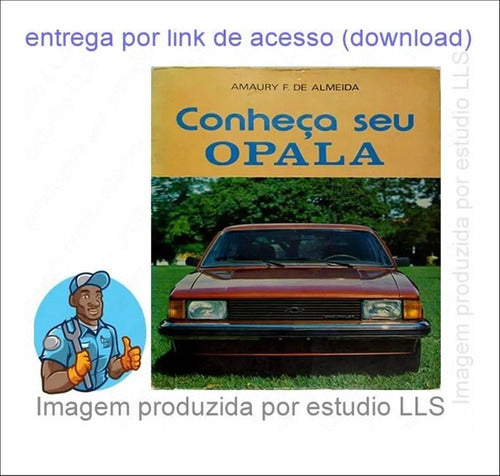 Conheça Seu Opala - Amauri F. De Almeida 4ª Ed - 1969 A 1980
