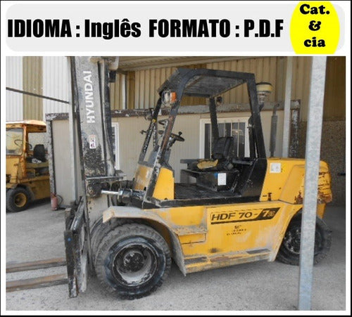 Catalogo De Pecas Empilhadeira Hyundai - Hdf50/70-7 - (ingle
