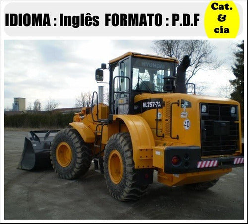Catalogo De Pecas Pa Carregadeira Hyundai - Hl757tm - 7a - (