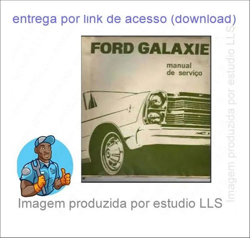 Manual Oficina Serviço Ford Galaxie Landau Primeira Geração