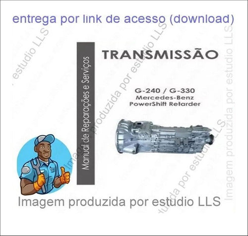 Manual Reparação Câmbio Mb G-240 G-330 Powershift Retarde