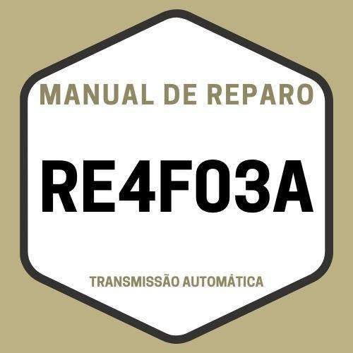 Manual Câmbio Automático Re4f03a
