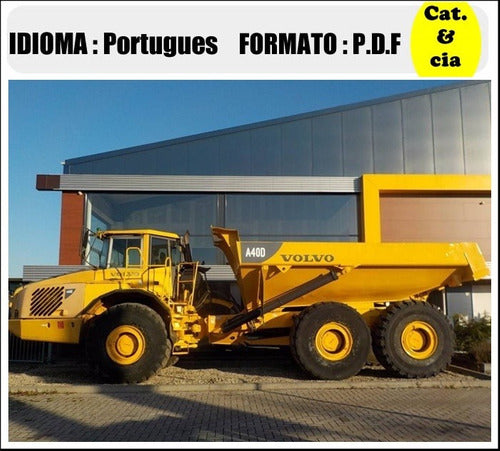 Catalogo De Pecas Caminhoes Articulados Volvo - A40d - (em P