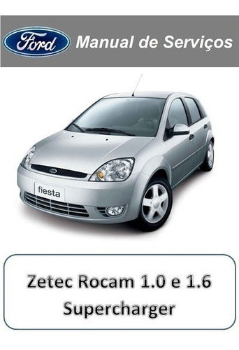 Manual De Serviços - Fiesta 1.0 E 1.6 Zetec Rocam