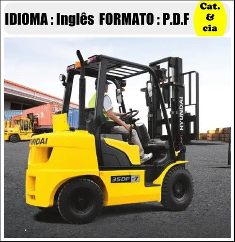 Catalogo De Pecas Empilhadeira Hyundai 20/25/30/33 Df - (ing