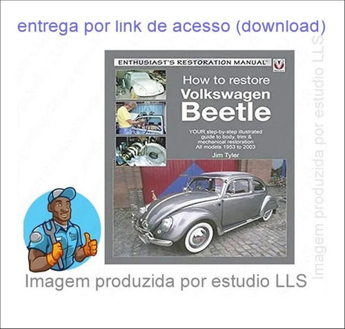 How To Restore Volkswagen Beetle - Inglês - O Envio E Feito