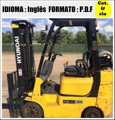 Catalogo De Pecas Empilhadeira Hyundai -15lc-18lc-20lc-7a -