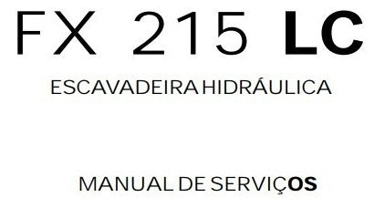 Manual De Serviço - Escavadeira Hidráulica Fx215 Lc
