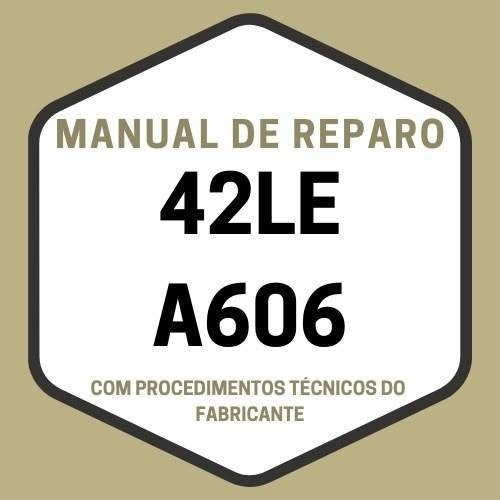 Manual Câmbio Automático 42le - A606