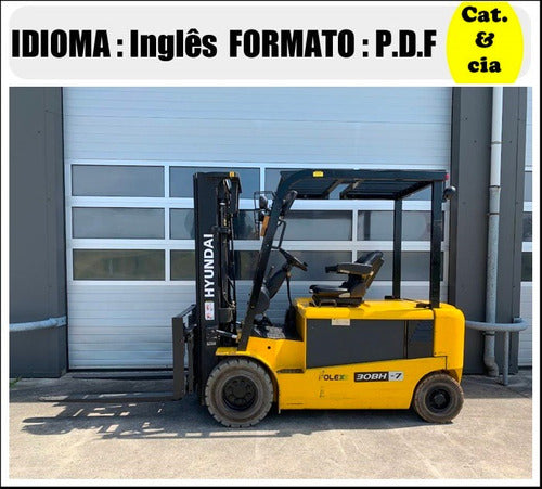Catalogo De Pecas Empilhadeira Hyundai -20bh-25bh-30bh-7 - (