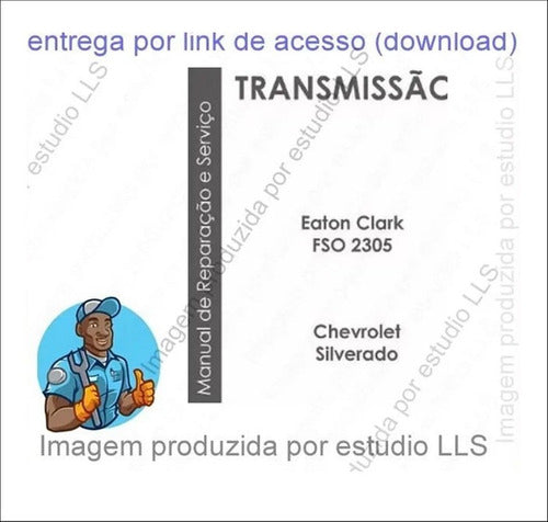 Manual Reparação Câmbio Eaton Clark Fso 2305 Gm Silverado