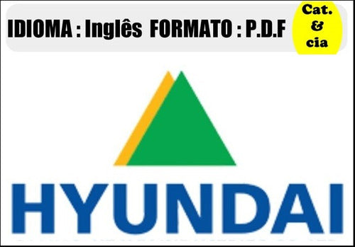 Catalogo De Pecas Hyundai - Hlf 20-25-30c - 5 - (ingles)