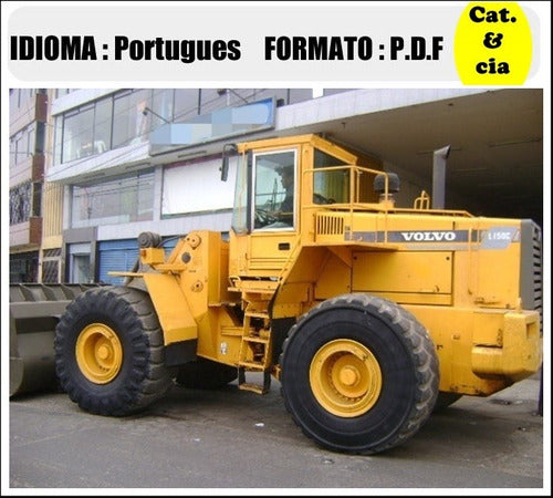 Catalogo De Pecas Pa Carregadeira Volvo - L150c - (em Portug