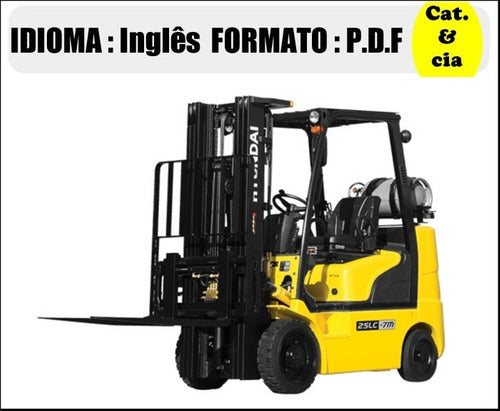 Catalogo De Pecas Empilhadeira Hyundai -25lc - 30lc-7m  - (i