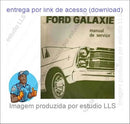 Manual Manutenção Serviço Mecânico Ford Galaxie Landau