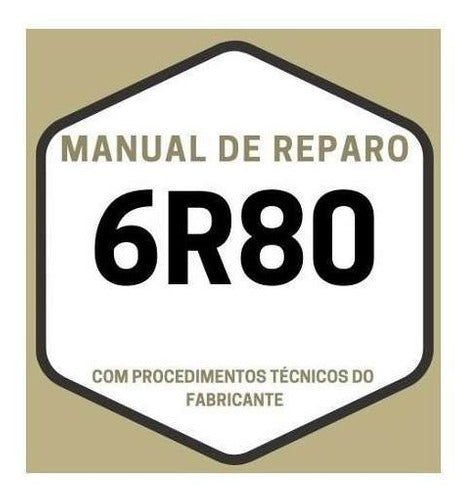 Manual Câmbio Automático - Ford 6r80 - Ranger - Em Portugu