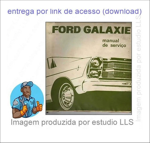 Manual Serviço Catálogo Peças Ford Galaxie Primeira Geração
