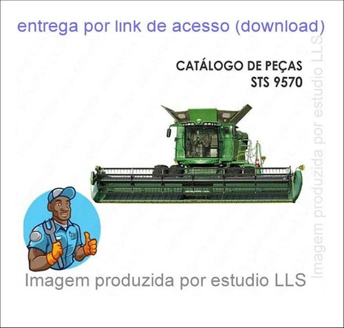 Catálogo Peças Colheitadeiras John Deere 9570 Sts