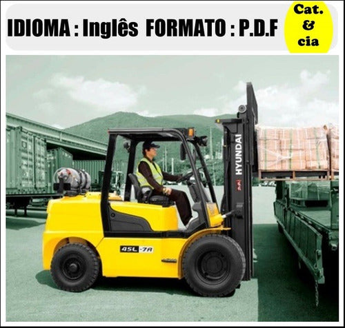 Catalogo De Pecas Empilhadeira Hyundai - 35l 40l 45l-7 - (in