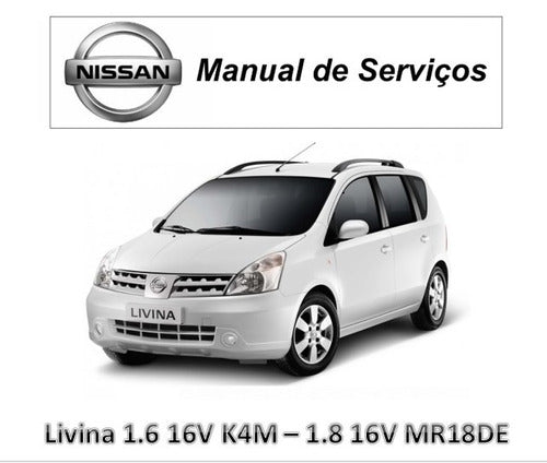 Manual De Serviços - Nissan Livina 1.6 16v E 1.8 16v