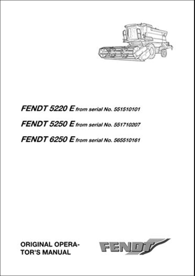Manual do Operador FENDT - 5220 E \5250 E \6250 E - Colheitadeiras