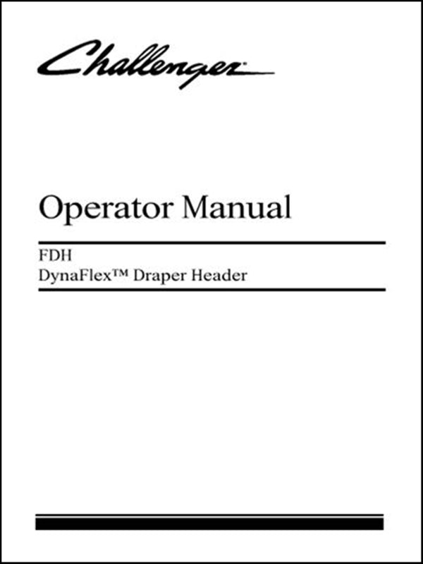Operator Manual CHALLENGER - FDH DynaFlex Draper Header - Colhetadeira